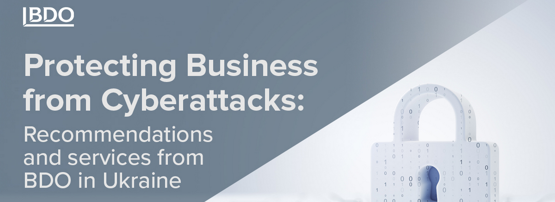 BDO in Ukraine in Focus: Protecting Businesses from Cyber Attacks with Expert Support in Ukraine