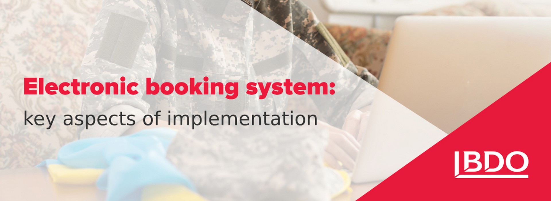 BDO in Ukraine on the Electronic Booking System. Key Aspects of Implementation