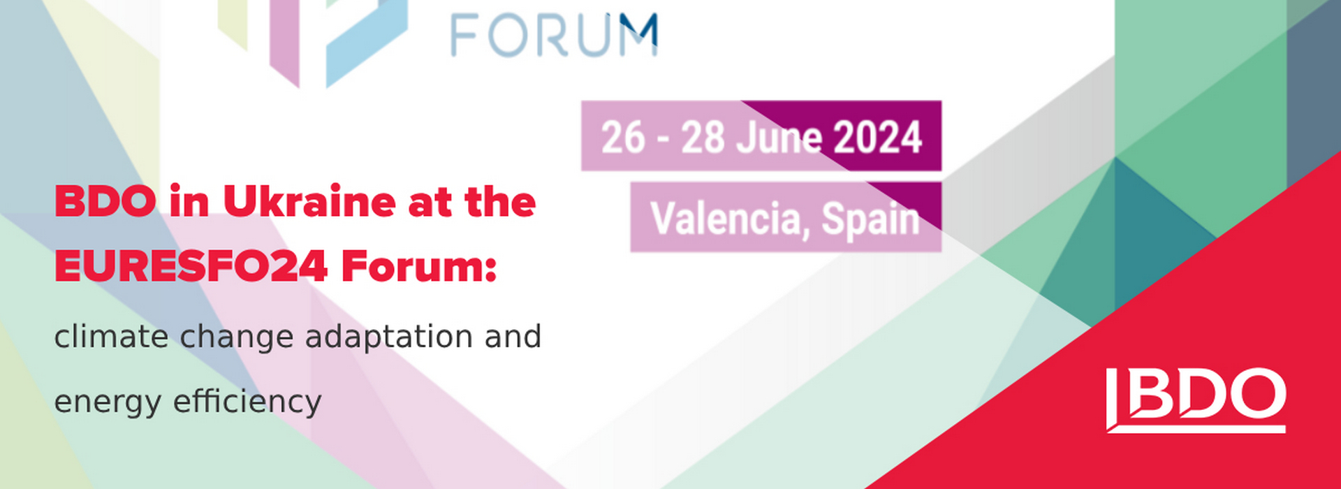 BDO in Ukraine at the EURESFO24 Forum: Climate Change Adaptation and Energy Efficiency