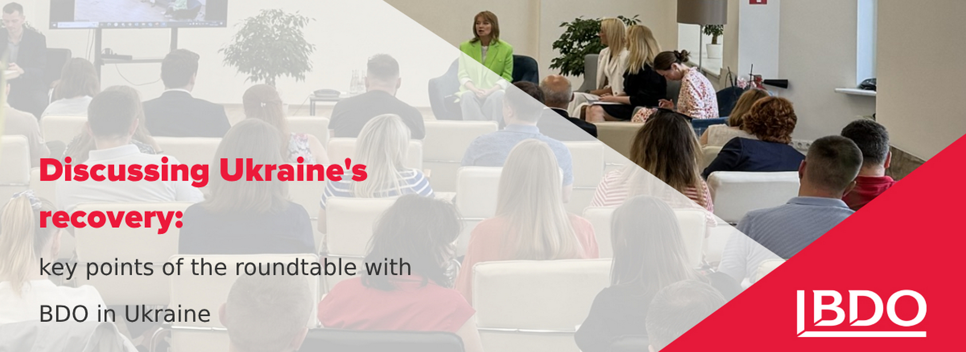 BDO in Ukraine Discusses the Strategies for Successful Recovery of the Country. Main Conclusions and Development Prospects