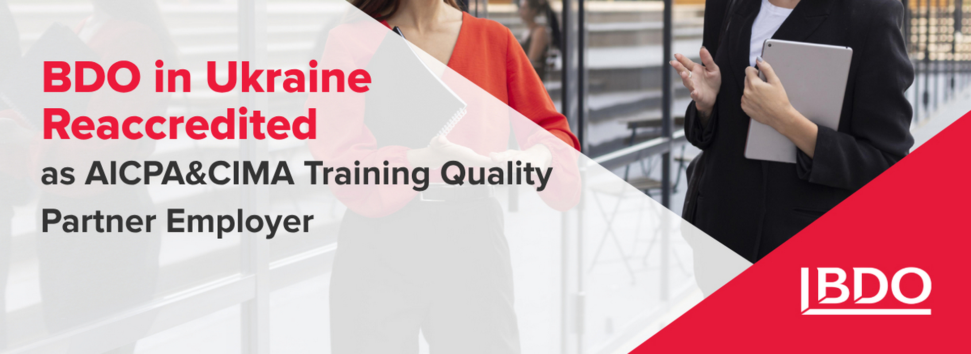 BDO in Ukraine Reaccredited as AICPA&CIMA Training Quality Partner Employer