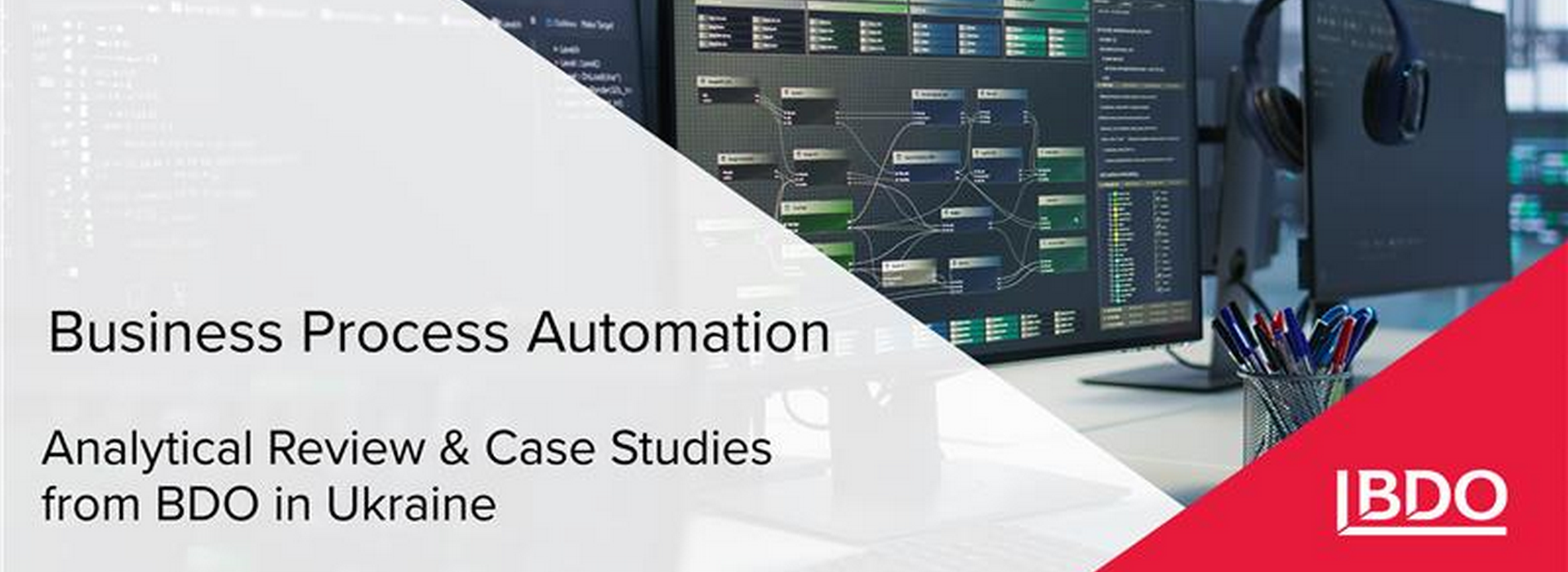 BDO in Ukraine: Business Process Automation, Analytical Review & Case Studies