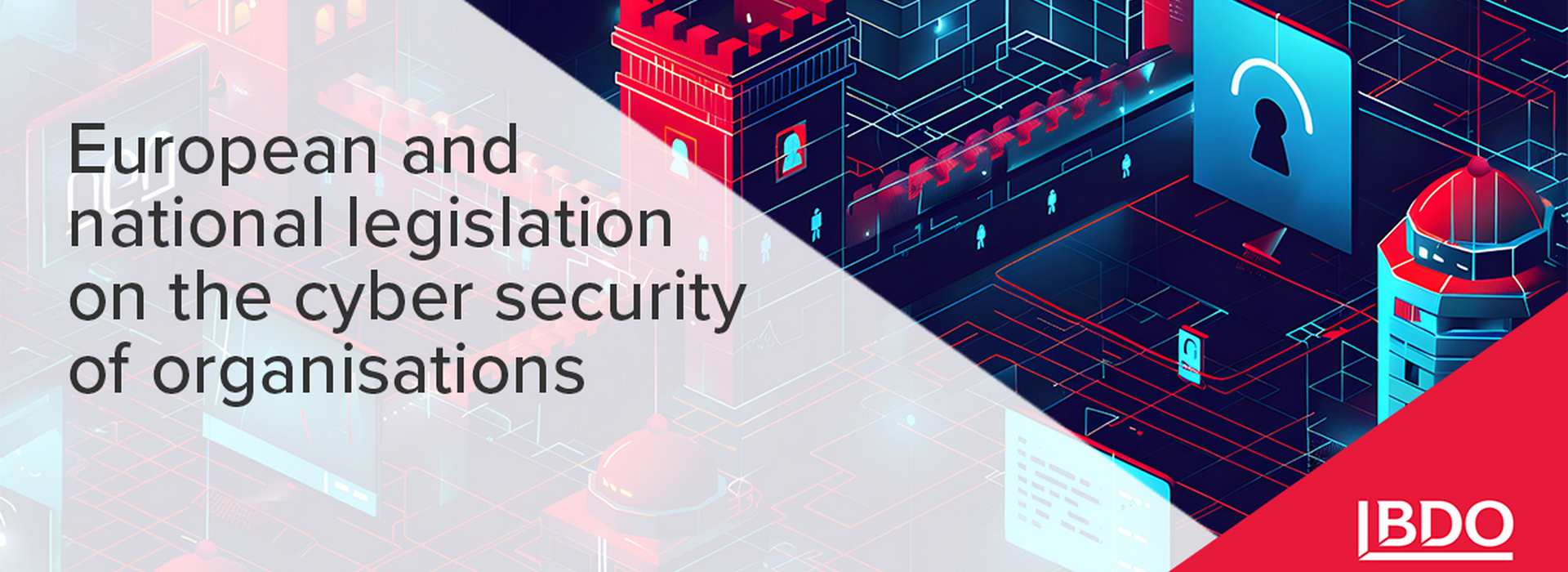 BDO in Ukraine on NIS2 — European and National Legislation on the Cyber Security of Organizations
