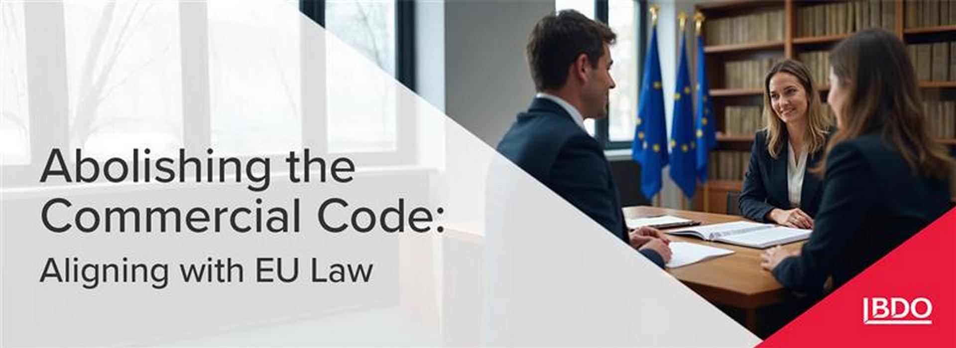 BDO in Ukraine on Abolishing the Commercial Code: Aligning with EU Law